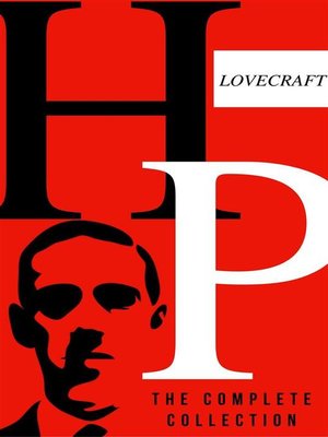 cover image of H.P Lovecraft--The Complete Collection